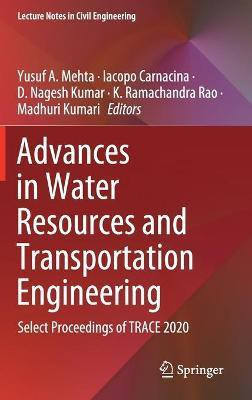 Advances in Water Resources and Transportation Engineering(English, Hardcover, unknown)