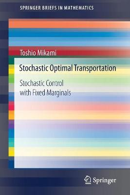 Stochastic Optimal Transportation(English, Paperback, Mikami Toshio)