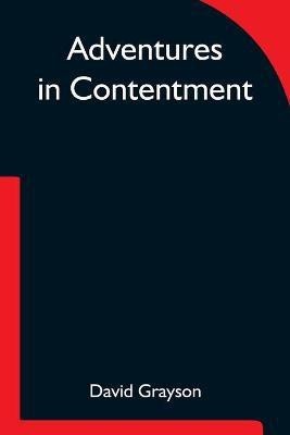 Adventures in Contentment(English, Paperback, Grayson David)