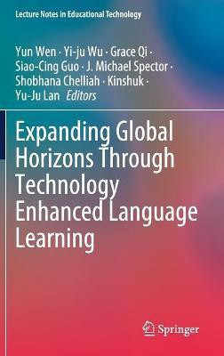 Expanding Global Horizons Through Technology Enhanced Language Learning(English, Hardcover, unknown)
