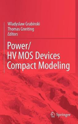 POWER/HVMOS Devices Compact Modeling(English, Hardcover, unknown)