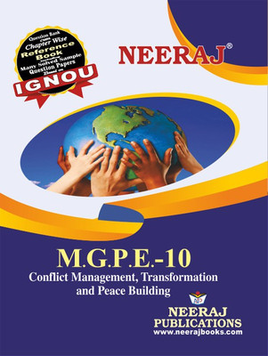 IGNOU MGPE010 Conflict Management, Transformation And Peace Building(Paperback, Experts Panel of Neeraj Publication)