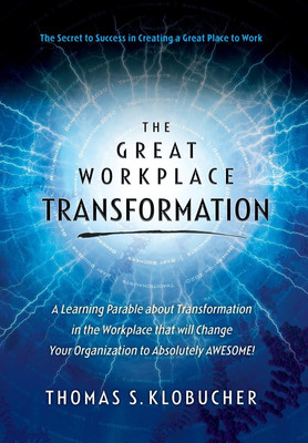 The Great Workplace Transformation(English, Hardcover, Klobucher Thomas S)