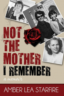 Not the Mother I Remember(English, Paperback, Starfire Amber Lea)
