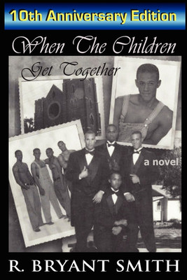 When The Children Get Together(English, Paperback, Smith R. Bryant)