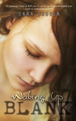 Waking Up Blank(English, Paperback, Schoen Sara)