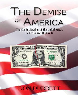 The Demise of America(English, Paperback, Durrett Don)