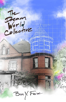 The Dream World Collective(English, Paperback, Faroe Ben Y)
