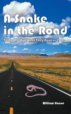 A Snake in the Road(English, Paperback, Hanne William G)