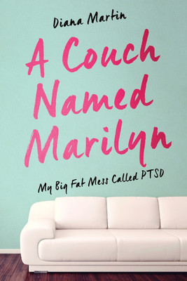 A Couch Named Marilyn(English, Paperback, Martin Diana L)