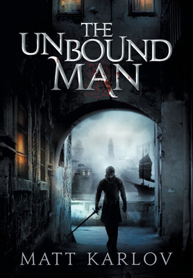 The Unbound Man(English, Hardcover, Karlov Matt)