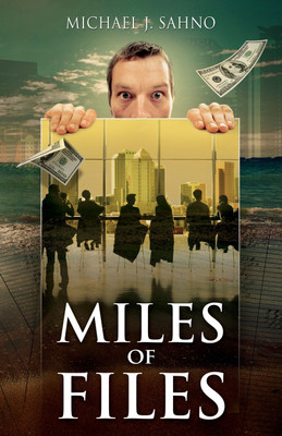 Miles of Files(English, Paperback, Sahno Michael J)