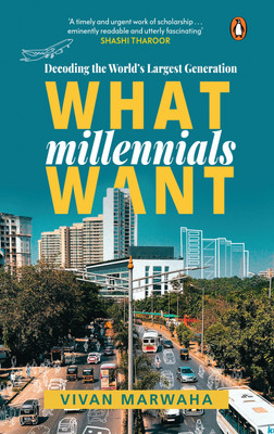 What Millennials Want(English, Hardcover, Marwaha Vivan)