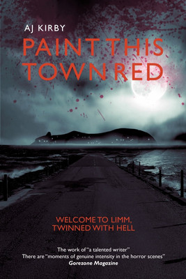 Paint This Town Red(English, Paperback, Kirby A J)