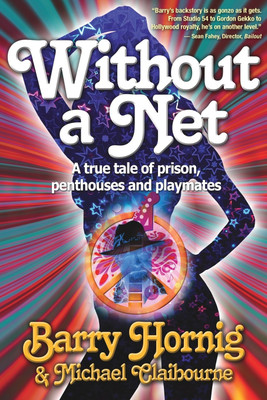 WIthout a Net(English, Paperback, Hornig Barry)