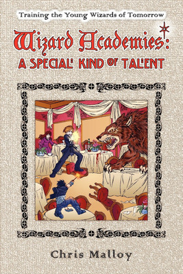 Wizard Academies -- A Special Kind of Talent(English, Paperback, Malloy Chris)