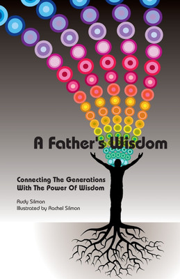 A Father's Wisdom(English, Paperback, Silmon Rudy)