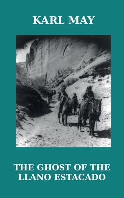 The Ghost of the Llano Estacado(English, Paperback, May Karl)