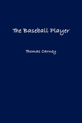 The Baseball Player(English, Paperback, Carney Thomas)