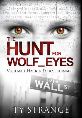 The Hunt for Wolf_Eyes(English, Hardcover, Strange Ty)