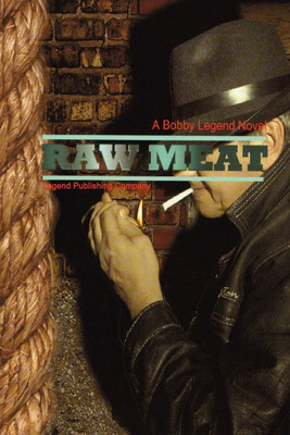 Raw Meat(English, Paperback, Legend Bobby)