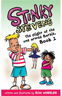Stinky Stevens Book1(English, Paperback, Wheeler Ron)