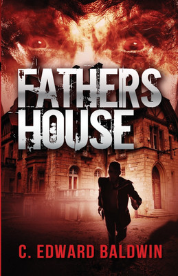 Fathers House(English, Paperback, Baldwin C Edward)