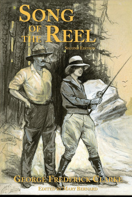 Song of the Reel(English, Paperback, Clarke George Frederick)