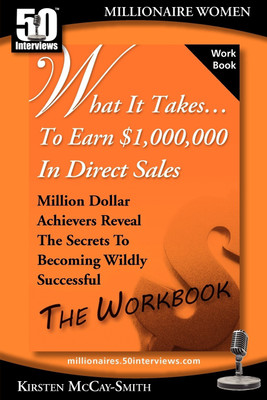 What It Takes... To Earn $1,000,000 In Direct Sales(English, Paperback, McCay-Smith Kirsten)