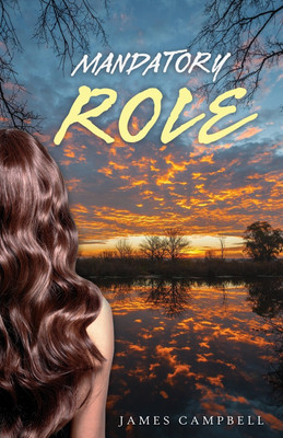 Mandatory Role(English, Paperback, Campbell James)