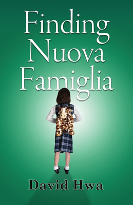 Finding Nuova Familgia(English, Paperback, Hwa David)