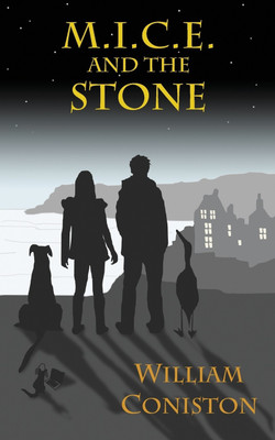 M.I.C.E. and the Stone(English, Paperback, Coniston William)