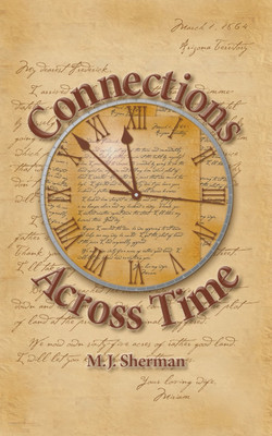 Connections Across Time(English, Paperback, Sherman M J)