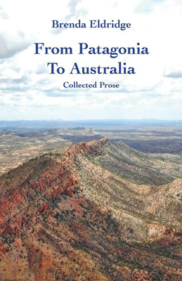 From Patagonia to Australia(English, Paperback, Eldridge Brenda)