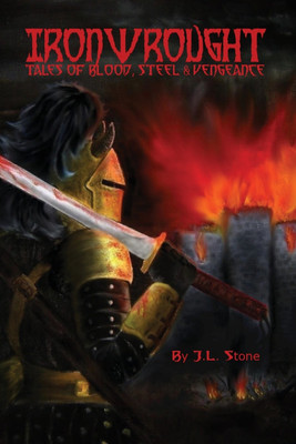 Ironwrought(English, Paperback, Stone Jason L)