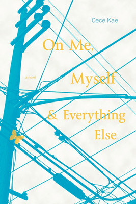 On Me, Myself, and Everything Else(English, Paperback, Kae Cece)