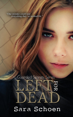 Left For Dead(English, Paperback, Schoen Sara)