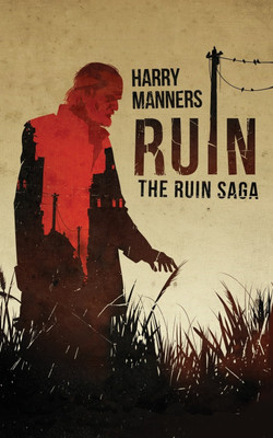 Ruin(English, Paperback, Manners Harry)