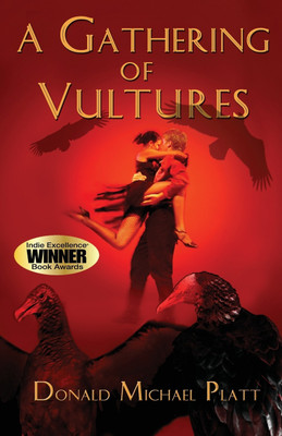 A Gathering of Vultures(English, Paperback, Platt Donald Michael)