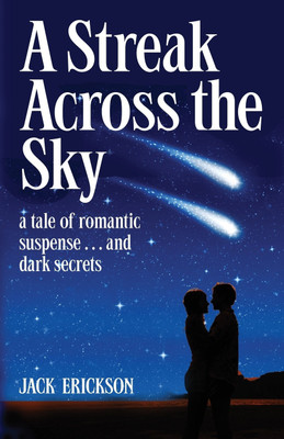 A Streak Across the Sky(English, Paperback, Erickson Jack)