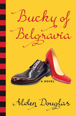 Bucky of Belgravia(English, Paperback, Douglas Alden)