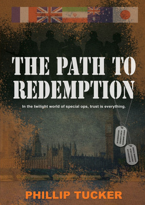 The Path To Redemption(English, Paperback, Tucker Phillip J)