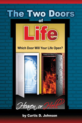 The Two Doors of Life(English, Paperback, Johnson Curtis D)