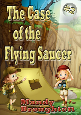 The Case of the Flying Saucer(English, Paperback, Broughton Mandy)