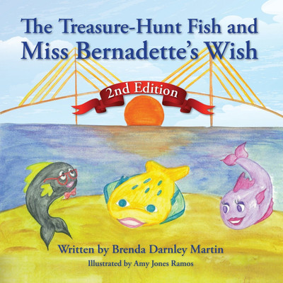 The Treasure-Hunt Fish and Miss Bernadette's Wish(English, Paperback, Martin Brenda D)