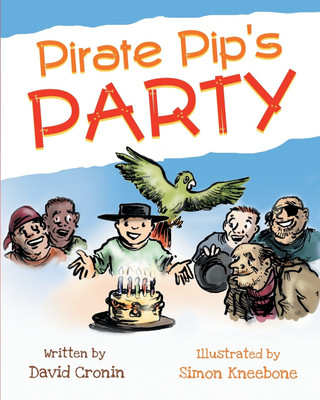 Pirate Pip's Party(English, Paperback, Cronin David)