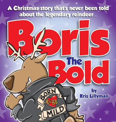 Boris The Bold (Hard Cover)(English, Hardcover, Lillyman Kris)