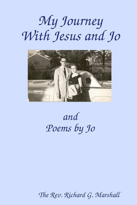 My Journey with Jesus and Jo(English, Paperback, Marshall Richard)