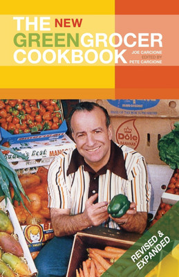 The New Greengrocer Cookbook(English, Paperback, Carcione Joe)