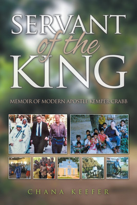 Servant of the King(English, Paperback, Keefer Chana)